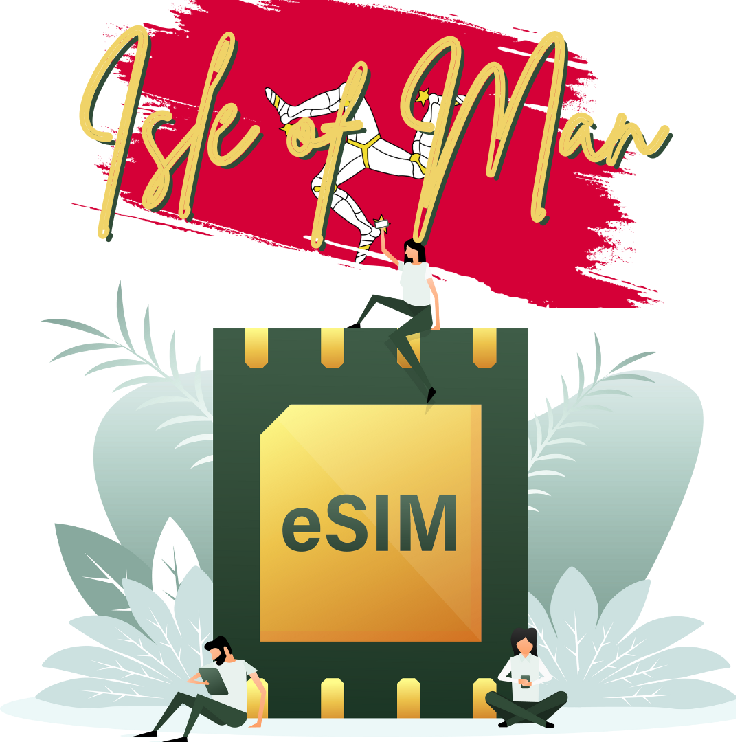 eSIM - Isle of Man - 5G high speed