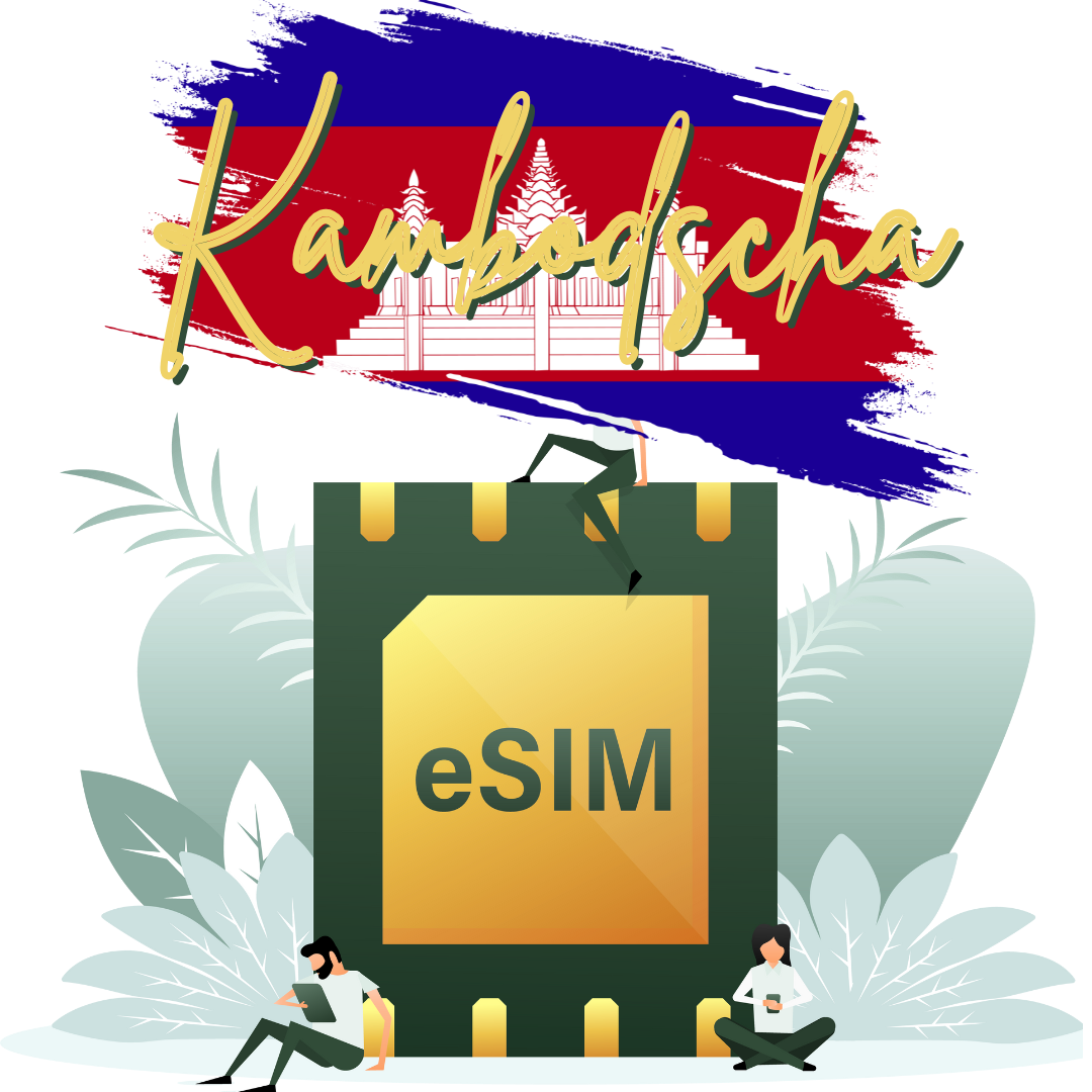 eSIM - Kambodscha - 4G Highspeed