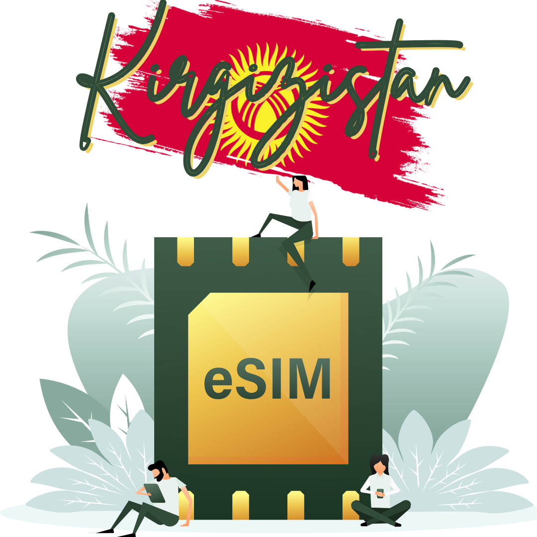 eSIM - Kyrgyzstan - 4G high speed